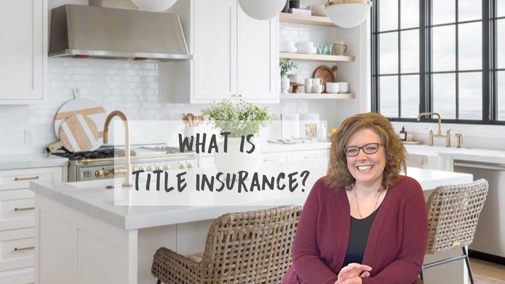Video Tutorial with Val explaining Title Insurance