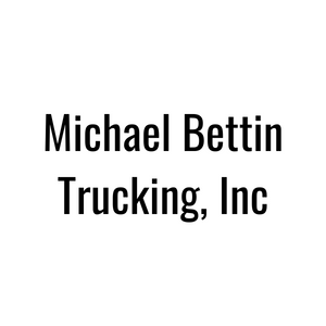 Michael Bettin Trucking Inc. 